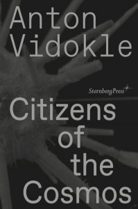 Anton Vidokle - Citizens of the Cosmos