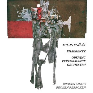 Milan Knížák - It\'s Not Quite That Inventive (Sixty Years with Broken Music) (2 CD)