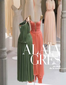 Azzedine Alaïa, Madame Grès - Alaïa / Grès 