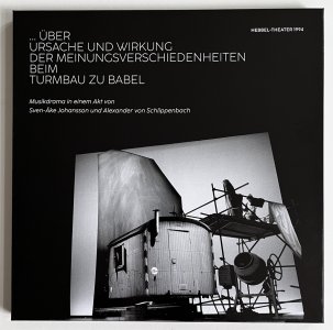 ... über Ursache und Wirkung der Meinungsverschiedenheiten beim Turmbau zu Babel (2 vinyl LP + DVD + booklet + libretto box set)