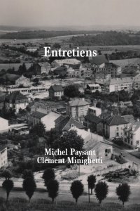 Michel Paysant - Entretiens