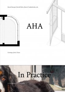  AHA - AHA In Practice - A Travelogue by Leeke Reinders – L\'Ermitage, Jubel, Ulysse