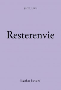 Jihye Jung - Resterenvie