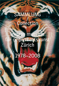 Migros Museum für Gegenwartskunst - Collection / Sammlung 1978-2008