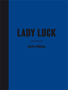 Andro Wekua - Lady Luck