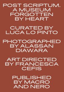 Alassan Diawara - Post Scriptum - A museum forgotten by heart
