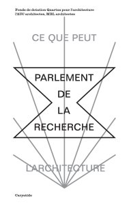 Le Parlement de la Recherche - Ce que peut l\'architecture