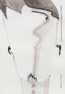 Huguette Caland - L\'écriture dans l\'œuvre d\'Huguette Caland