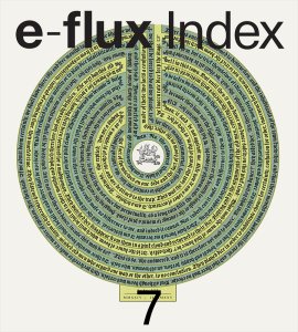  - e-flux Index #07