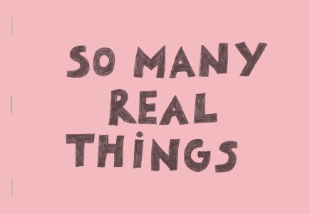 Nathalie du Pasquier - So Many Real Things 