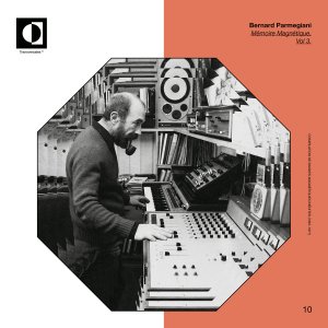 Bernard Parmegiani - Mémoire Magnétique Vol. 3 (1967-1971) (vinyl LP) 