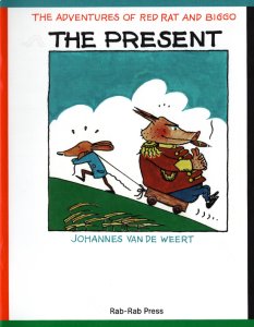 Johannes van de Weert - The Adventures of Red Rat and BIGGO – The Present