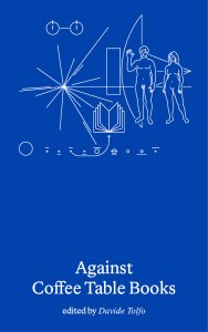  - Against Coffee Table Books 