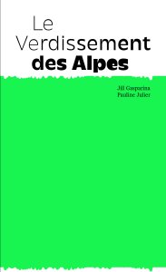 Le verdissement des Alpes