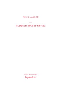 Brian Massumi - Paraboles pour le virtuel