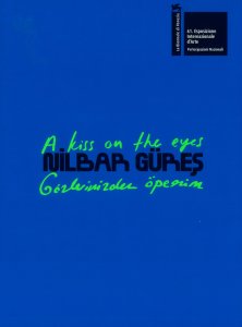 Nilbar Güreş - A Kiss on the Eyes