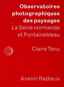 Claire Tenu - Observatoires photographiques des paysages 