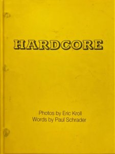 Eric Kroll, Paul Schrader - Hardcore 