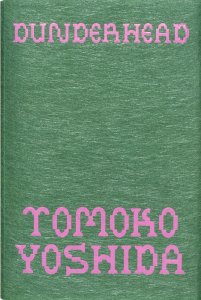 Tomoko Yoshida - Dunderhead