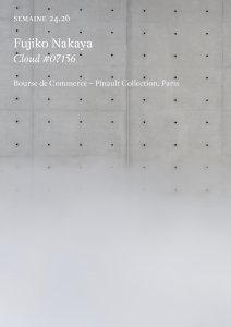 Fujiko Nakaya - Semaine - Fujiko Nakaya, Cloud #07156 | Bourse de Commerce – Pinault Collection, Paris