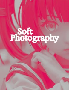 Soft Photography