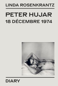 Peter Hujar - Peter Hujar, 18 décembre 1974