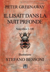 Peter Greenaway - Il lisait dans la nuit profonde 