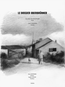 Anne Gorouben - Le dossier Oberbrünner - Récit et conversations