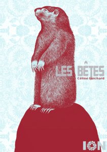 Céline Guichard - Les bêtes