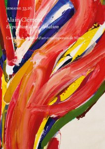 Alain Clément - Semaine - Alain Clément, Exposition d\'une donation | Carré d\'Art – Musée d\'art contemporain de Nîmes