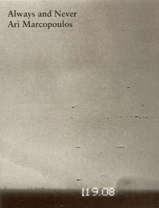 Ari Marcopoulos - Always and Never 