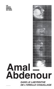Amal Abdenour - Dans le labyrinthe de l\'oreille coquillage 