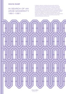 Silvia Naef - In Search of an Arab Modernity 
