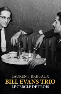Laurent Briffaux - Bill Evans Trio 