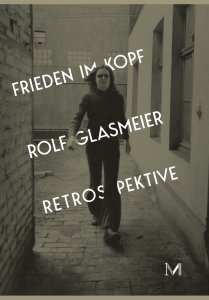 Rolf Glasmeier - Retrospektive 