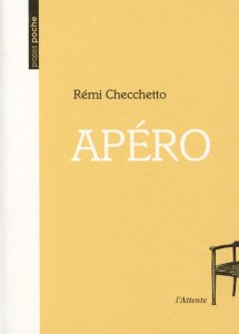 Rémi Checchetto - Apéro