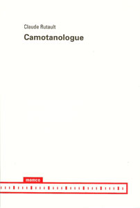 Claude Rutault - Camotanologue