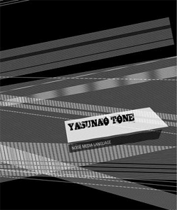 Yasunao Tone - Noise Media Language (+ CD)