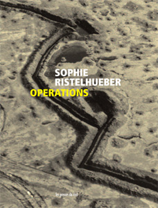 Sophie Ristelhueber - Operations (Luxury Edition)