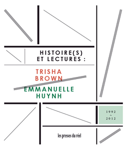 Trisha Brown, Emmanuelle Huynh - Histoire(s) et lectures 