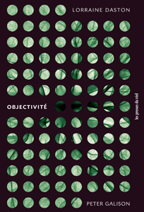 Lorraine Daston - Objectivité