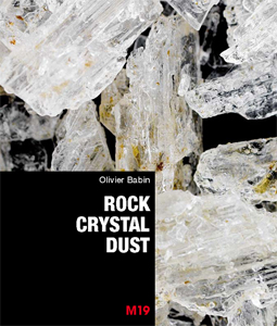 Olivier Babin - Rock Crystal Dust