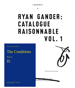 Ryan Gander - Catalogue Raisonnable Vol. 1 