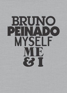 Bruno Peinado - Myself, Me & I