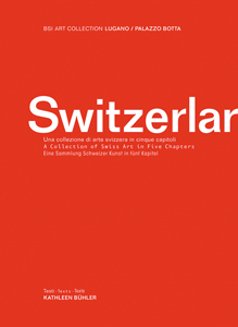 Switzerlart - A Collection of Swiss Art in Five Chapters