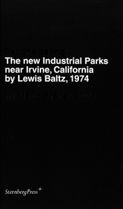 Mario Pfeifer - Reconsidering The new Industrial Parks near Irvine, California by Lewis Baltz, 1974 