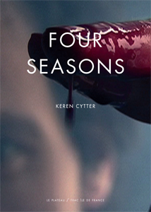 Keren Cytter - Four Seasons / Nightmare