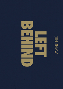Jim Shaw - Left Behind (box set) 