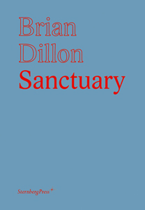 Brian Dillon - Sanctuary 