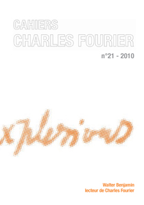 Cahiers Charles Fourier - Walter Benjamin lecteur de Charles Fourier